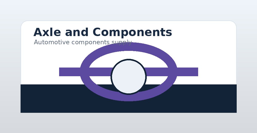 Axle and Components